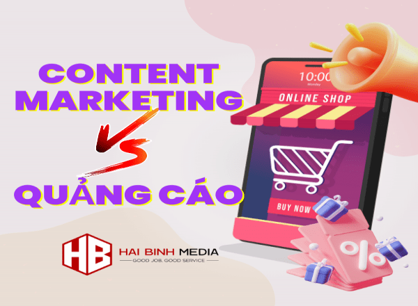 Quảng cáo và Content Marketing khác nhau như thế nào?